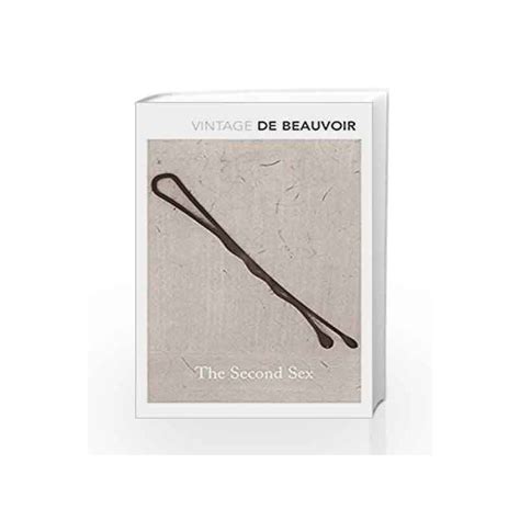 Second Sex The Vintage Classics By Simone De Beauvoir Buy Online