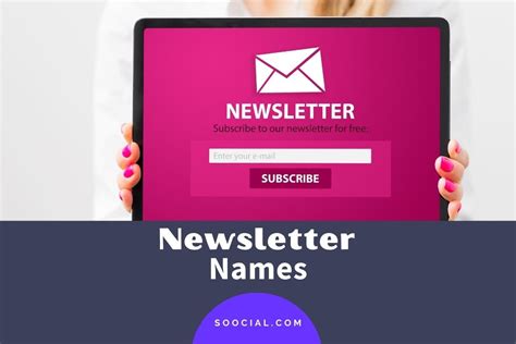 805 Newsletter Name Ideas To Get You More Subscribers Soocial