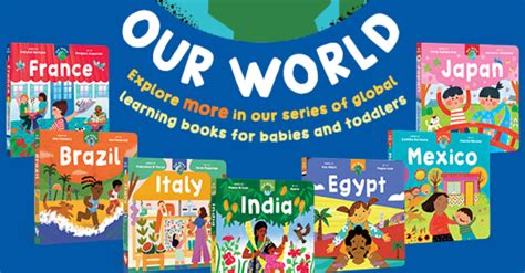 Our World Series | Ages 0-4 years | Barefoot Books