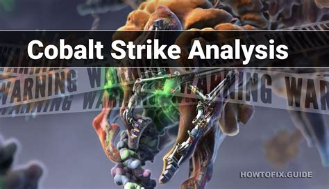 Cobalt Strike Analysis — Is Cobalt Strike Malware?