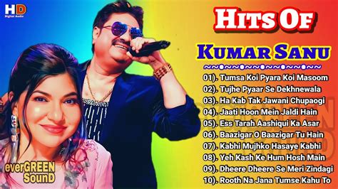 Hits Of Kumar Sanu Alka Yagnik Best Of Kumar Sanu Hit Golden Hit