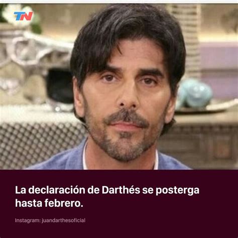 Se Postergó La Declaración De Juan Darthés En El Juicio Por La Denuncia De Violación De Thelma