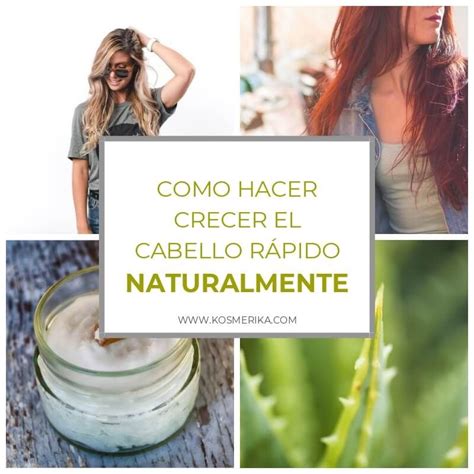 El Secreto De C Mo Hacer Crecer El Cabello R Pido Naturalmente Est En