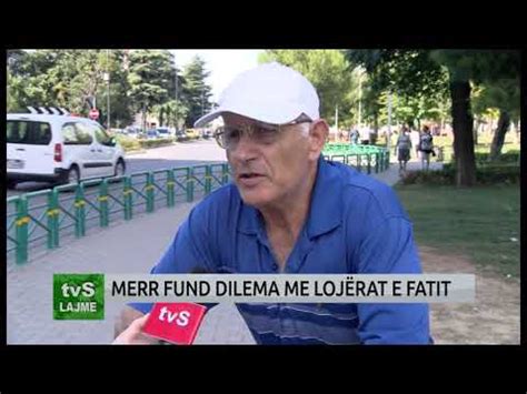 Merr Fund Dilema Me Lojrat E Fatit Youtube