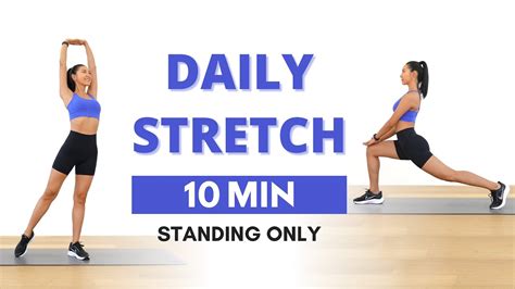 Min Full Body Stretch Standing Stretches For Flexibility Mobility