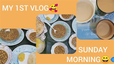 My 1st Vlog Sunday Routine Breakfast On Sunday Sunday Kai Din Ka Nashta