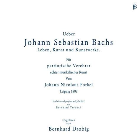 Amazon Music Bernhard Drobig Johann Nicolaus Forkel Johann Nicolaus