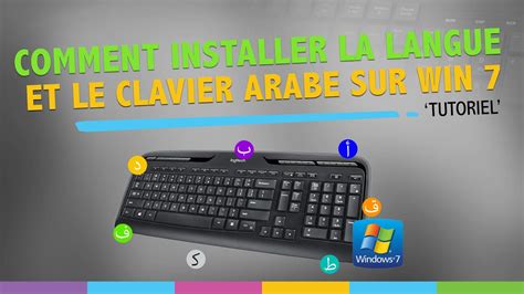 Installer Le Clavier En Arabe Sur Windows 7 Tutoriel Youtube