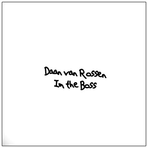 Im The Boss Single De Daan Van Rossen Spotify