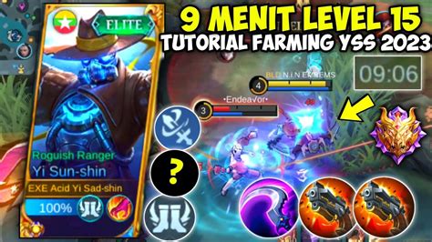 9 MENIT LEVEL 15 YI SUN SHIN TUTORIAL FAST FARM ROTATION NEW PATCH