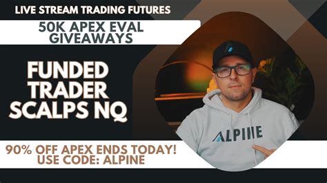 Live Day Trading With Apex Trader Funded Accounts Off Apex Last