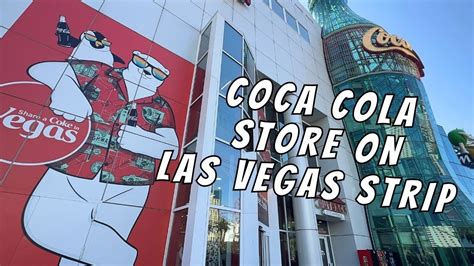 Walking Coca Cola Store On The Las Vegas Strip Youtube