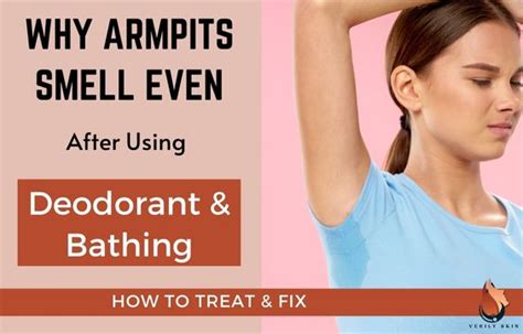 Why Armpits Smell Even With Deodorant And Bathing How To Fix Sasily Skin