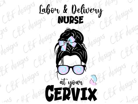 Labor And Delivery Nurse 2 Png Sublimation Digital Download Messy Bun Download Obstetrics Ob