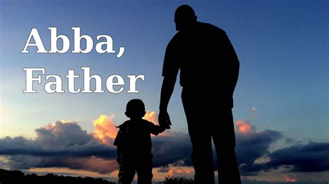 Abba Father Hd Version Youtube