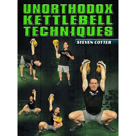 DownloadNow Unorthodox Kettlebell Techniques by Steven Cotter Steve ...