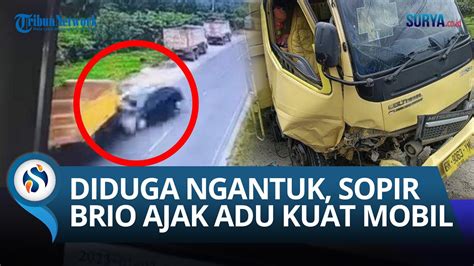 Terekam CCTV Kecelakaan Mobil Brio Adu Banteng Dengan Truk Sopir