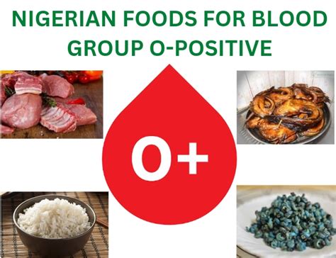 Nigerian Foods For Blood Group O Positive - Health Guide NG