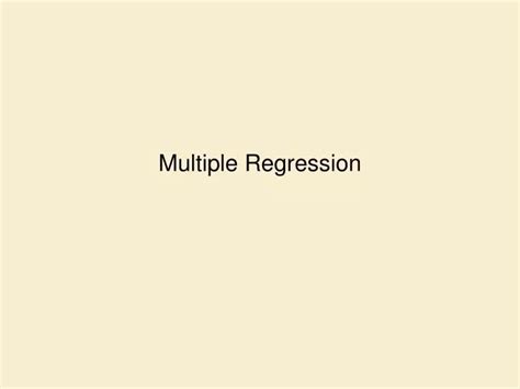 Ppt Multiple Regression Powerpoint Presentation Free Download Id2246612