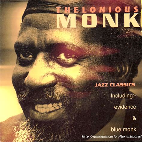 Thelonious Monk Jazz Classics Including Evidence Blue Monk