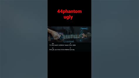 44phantom Ugly Guitar Chords Lyrics Youtube