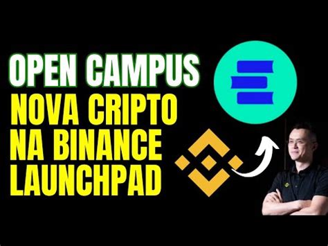 OPEN CAMPUS EDU NOVO TOKEN NA BINANCE LAUNCHPAD EDU TOKEN