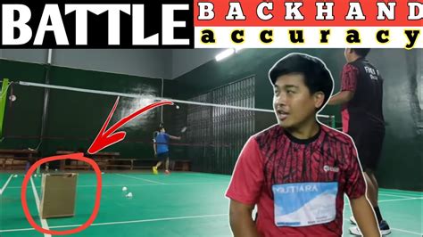 Latihan Akurasi Backhand Dropshot Backhand Lob And Backhand Smash With Tubad Youtube