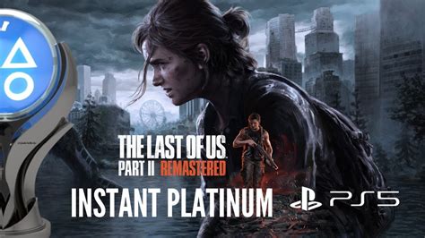 THE LAST OF US PARTE II REMASTERED PS5 PLATINUM AUTOPOP YouTube