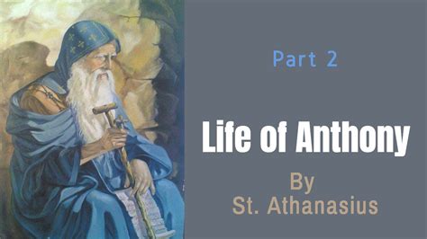 Life Of Anthony By St Athanasius The Apostolic Part 2 Of 7 YouTube