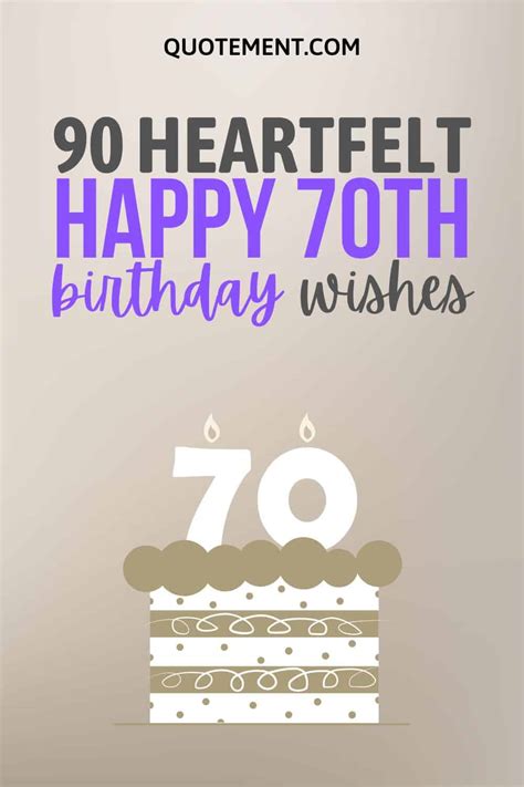 Happy 70th Birthday Heartfelt Birthday Wishes And Messages 48 Off