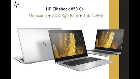 Hp Elitebook 850 G6 Unboxing 16gb Ram 1tb Ssd Nvme Youtube