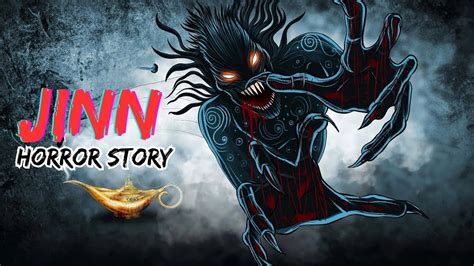 Jinn Horror Stories In Hindi Horror Stories Real Horror Story