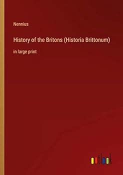 History of the Britons (Historia... book