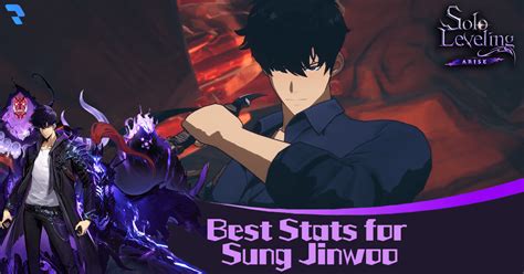 Best Stats For Sung Jinwoo Solo Leveling Arise Talk Android