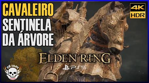 Elden Ring Derrotando O Cavaleiro Sentinela Da Rvore Portugu S Pt