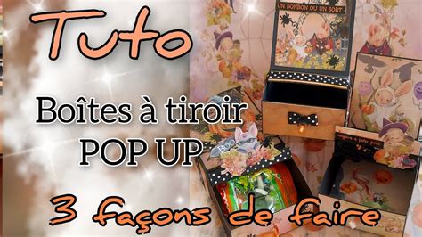 3 façons de réaliser une boîte pop up à tiroir YouTube