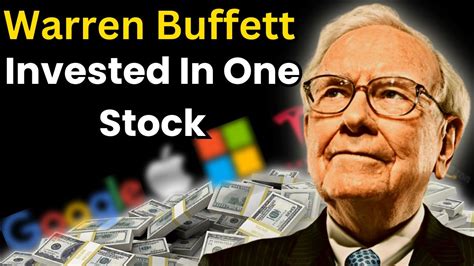 Warren Buffett Invested 157 Billion In This One Stock Youtube