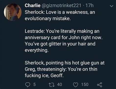 Ive Never Seen Sherlock But Im Pretty Sure Hes Not Gay For Watson