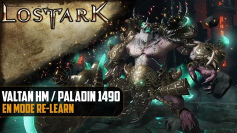 [lost Ark] Valtan Hm Paladin 1490 En Mode Dérouillage Youtube