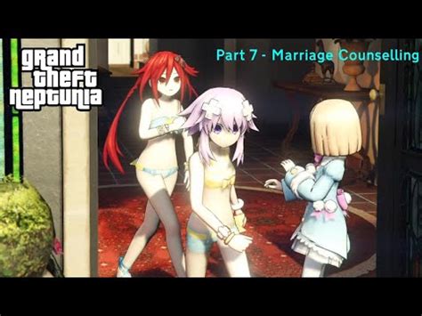 Gta Neptunia Mod Part Marriage Counselling Youtube