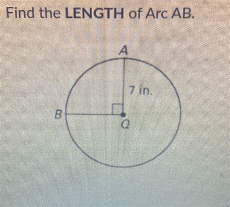 Solved Find The LENGTH Of Arc AB Math