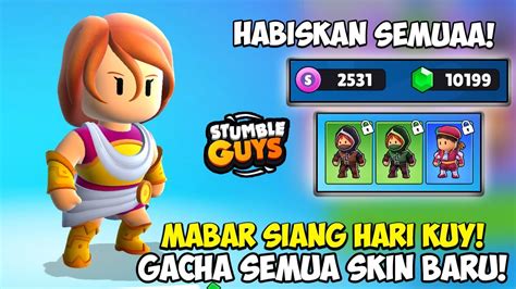 Live Stumble Guys Mari Kita Mabar Siang Hari Gacha Gems