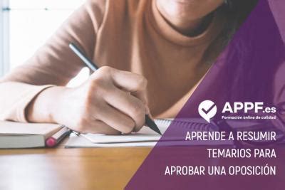 Aprende a resumir temarios para aprobar una oposición con APPF