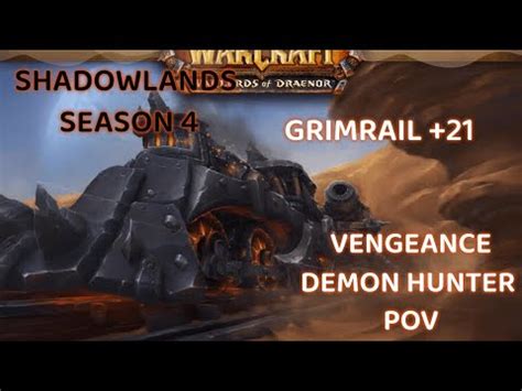 Wow Grimrail Guide Veng Dh Tank Pov Mythic Plus Shadowlands