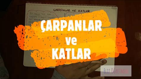 8 SINIF MATEMATİK ÇARPANLAR VE KATLAR KONU ANLATIMI YouTube