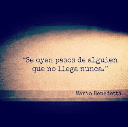 Total 79 Imagen Imagenes Con Frases De Mario Benedetti Abzlocal Mx