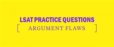 Lsat Logical Reasoning Practice Questions Argument Flaws Kaplan Test