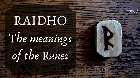 Raidho The Meanings Of The Runes R Rune Youtube