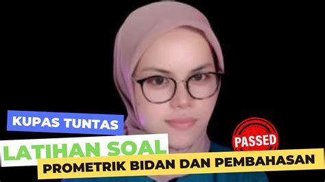 Kupas Tuntas Soal Prometrik Bidan YouTube