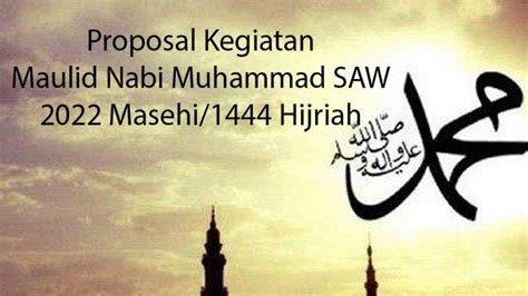 Proposal Dan Ide Kegiatan Peringatan Maulid Nabi Muhammad Saw 1444 H